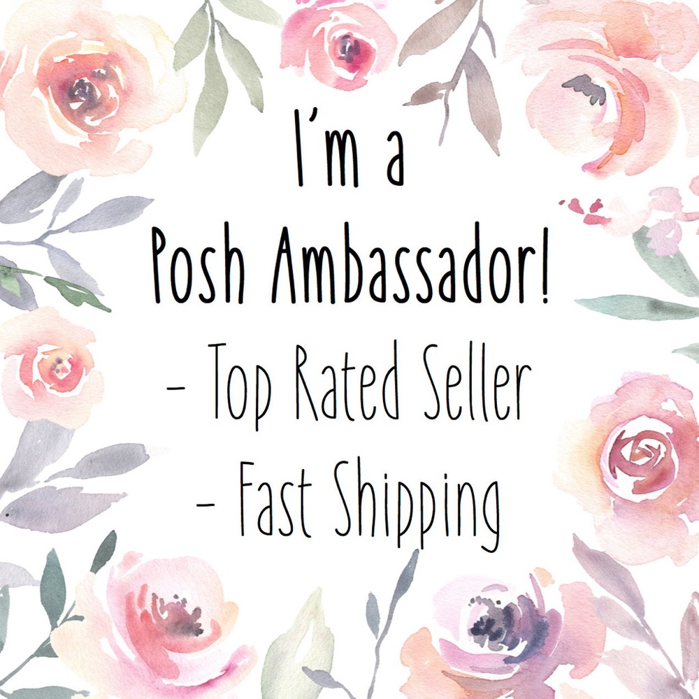 I am a Posh Ambassador Five Star-Fast Shipper